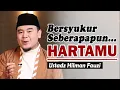 Download Lagu Seberapapun hartamu saat ini, Bersyukurlah! ~ Ustadz Hilman Fauzi Terbaru