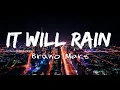 Bruno Mars - It Will Rain (slowed+reverb) [8D Audio]