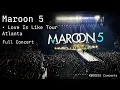 Maroon 5 Live - Love is Like Tour