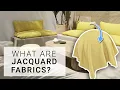 What are Jacquard Fabrics