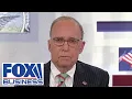 Larry Kudlow This is my hunch about the Federal Reserve
