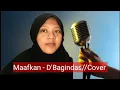 Download Lagu D'Bagindas - Maafkan //Cover Akustik By VINA
