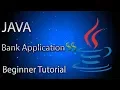 Java Beginner Tutorial - Simple Bank Application