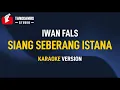 Download Lagu Karaoke Iwan Fals - Siang Seberang Istana