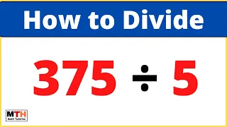 375 divided by 5 375 5 Value of Long Division