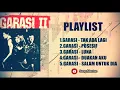 Lagu PLAYLIST MUSIK - GARASI (LAGU BAND LAWAS)