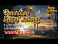 Lagu 🎶 LAGU TERBARU RAMADHAN 2026 - Ramadhan Akan Datang by RINDU RAMADHAN