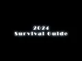 2024 Survival Guide