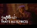 Lagu Genesis - That's All (Official Lyrics Video)