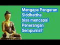 Download Lagu Mengapa Pangeran Siddhattha bisa mencapai Penerangan Sempurna?
