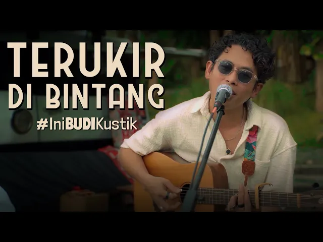 Download MP3 Budi Doremi - Terukir Di Bintang | #IniBudiKustik