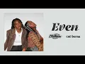Download Lagu Rachel Chinouriri - Even (with Cat Burns) [Official Lyric Video]