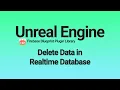 Unreal Engine Delete Data in Firebase Realtime Database
