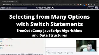 Selecting from Many Options with Switch Statements Basic JavaScript freeCodeCamp tutorial