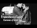 Lagu Francesca e Luigi  - Caravan of Love