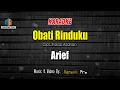 Download Lagu KARAOKE OBATI RINDUKU - Arief