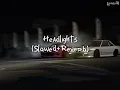 Download Lagu Headlights - (Slowed+Reverb)#alanwalker #alok #kiddo #headlight #slowedandreverb #viralsong