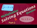 Algebra Basics Solving Basic Equations Part 2