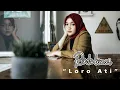 Lagu LORO ATI - RINDA BIMAR (OFFICIAL MUSIC VIDEO)