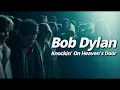 Download Lagu Bob Dylan - Knockin' On Heaven's Door (The Best Extended Version) Lyrics English, Español, Portugués