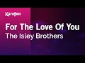Download Lagu Karaoke For the Love of You - The Isley Brothers *