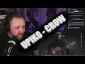 UPIKO - CROW - Ryan Mear Reacts