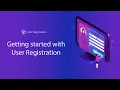 Getting started with User Registration