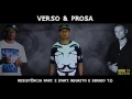Verso & Prosa - Resistência Parte 2 (Part. Negrito e Sergio T.I)