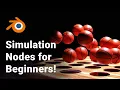 Blender Simulation Nodes for Beginners