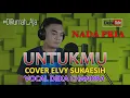 Download Lagu Untukmu Elvy Sukaesih Karaoke Nada Pria Deka Chandra