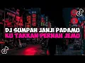 Download Lagu DJ SUMPAH JANJI PADAMU KU TAKKAN PERNAH JEMU || DJ BUKAN KALENG KALENG JEDAG JEDUG VIRAL TIKTOK