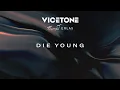 Download Lagu Vicetone - Tsunami J. - ERLAX - 'Die Young' (Club Mix)