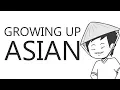 Growing Up Asian