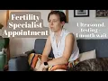 Fertility Journey Year 2 Month 3 First Appt