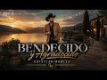 Cristian Robles – Bendecido y Agradecido #  CorridoCristiano # RegionalCristiano