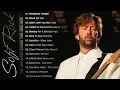Download Lagu Eric Clapton, Elton John, Phil Collins, Lionel Richie, Bee Gees 📀 Soft Rock Love Songs 70s 80s 90s