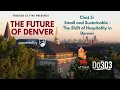 The Future of Denver - Small and Sustainable