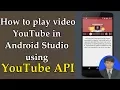 Android YouTube API - How To Play YouTube In Android Studio