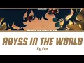 Abyss in the World Full Lyrics (ROM/ENG/KANJ) by Eve