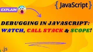 Master Debugging in JavaScript Watch Call Stack Scope Explained