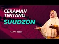 Download Lagu Ruginya Orang Yang Selalu Berprasangka Buruk | Rumah Mamah Dedeh religiOne