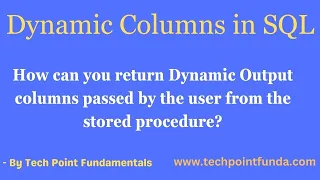 Dynamic Output Column Name Returning Data From Dynamic Column Use of Dynamic SQL D-SQL