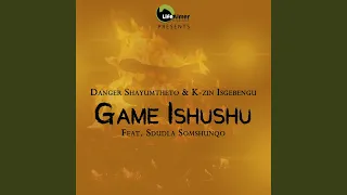 game ishushu feat sdudla somshunqo 