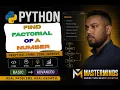 How to find Factorial of a Number using Python