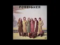 Download Lagu Foreigner - Foreigner (1977) FULL ALBUM Vinyl Rip