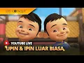 Lagu [LIVE] Kompilasi Episod Upin \u0026 Ipin 2026
