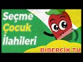 Download Lagu Karışık Çocuk İlahileri - En Güzel Çocuk İlahileri / Bibercik TV En Yeni Çocuk İlahileri