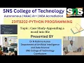 Case Study - Appending a words into a file PYTHON PROGRAMMING SNS Institutions