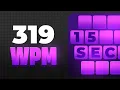 TYPING 319 WPM FOR 15 SECONDS WORLD RECORD