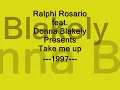 Take me up   Ralphi Rosario feat  Donna Blakely 360p 30fps H264 128kbit AAC